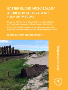 Image for Easter Island Archaeology/Arqueologia en Rapa Nui (Isla de Pascua)