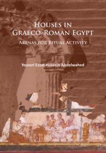 Houses in Graeco-Roman Egypt