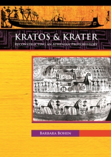 Image for Kratos & Krater: Reconstructing an Athenian Protohistory