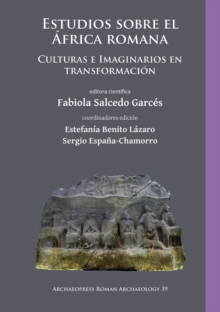 Image for Estudios sobre el Africa romana: culturas e imaginarios en transformacion