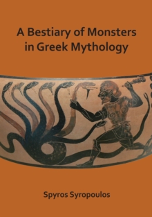 Image for A Bestiary of Monsters in Greek Mythology