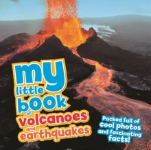 Image for My little book of volcanoes and earthquakes