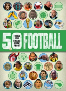 Image for 50 things you should know about football