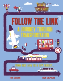Image for Follow the Link: A Journey Through Transportation