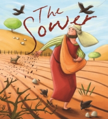 My First Bible Stories (Stories Jesus Told): The Sower