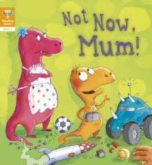 Image for Not now, Mum!