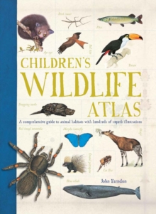Image for Children's wildlife atlas  : a comprehensive guide to animal habitats