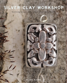 Image for Silver clay workshop  : getting started in silver clay jewellery