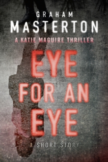 Image for Eye for an eye: a Katie Maguire short story