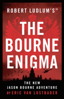 Image for Robert Ludlum's Jason Bourne returns in The Bourne enigma