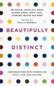 Image for Beautifully distinct  : conversations with friends on faith, life, and culture