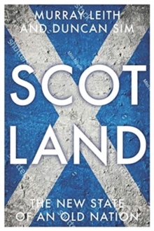 Image for Scotland  : the new state of an old nation