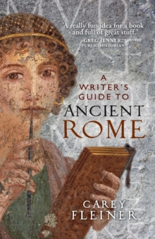 Image for A writer's guide to ancient Rome