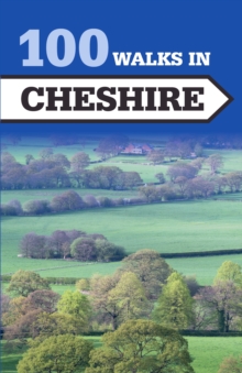 Image for 100 walks in Cheshire