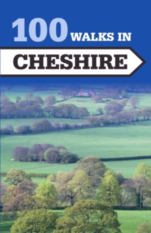 Image for 100 walks in Cheshire.