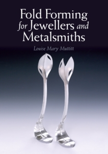 Image for Fold forming for jewellers and metalsmiths