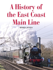 Image for A history of the East Coast Main Line