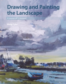 Image for Drawing and painting the landscape  : a course of 50 lessons
