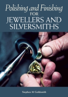 Image for Polishing and finishing for jewellers and silversmiths