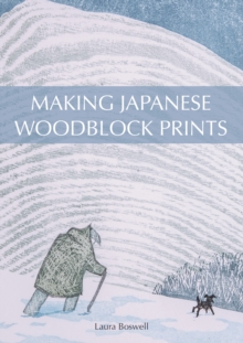 Image for Making Japanese Woodblock Prints