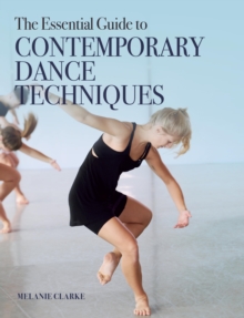 Image for The essential guide to contemporary dance techniques