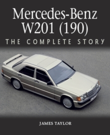 Image for Mercedes-Benz W201 (190) : the complete story