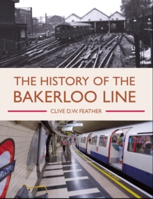 Image for History of the Bakerloo Line