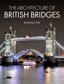 Image for The architecture of British bridges