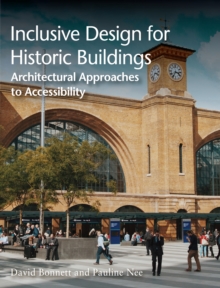 Image for Inclusive design for historic buildings  : architectural approaches to accessibility