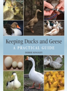 Keeping Ducks and Geese: A Practical Guide