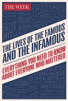 Lives of the Famous and the Infamous