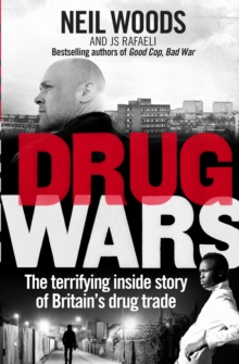 Image for Drug wars  : the terrifying inside story of Britain's drug trade