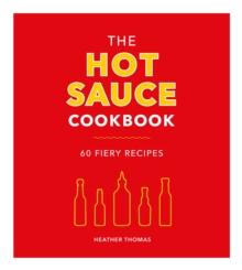 Image for The hot sauce cookbook