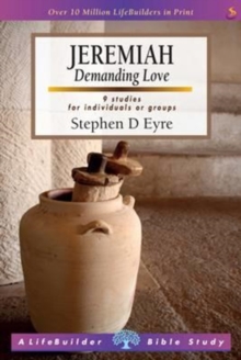Image for Jeremiah (Lifebuilder Study Guides) : Demanding love