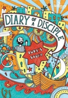 Image for Diary of a Disciple: Luke's Story