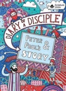 Image for Diary of a Disciple - Peter and Paul's Story