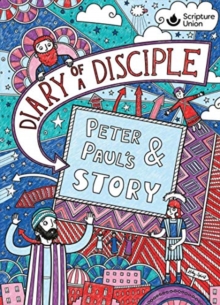 Image for Diary of a Disciple: Peter and Paul's Story