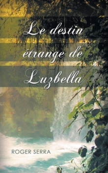 Image for Le Destin Etrange de Luzbella