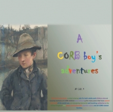 Image for A Corb Boy's Adventures