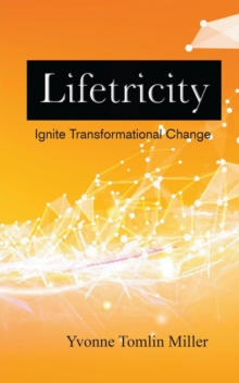 Image for Lifetricity: Ignite Transformational Change