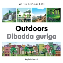 My First Bilingual Book –  Outdoors (English-Somali)