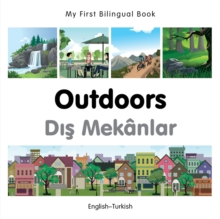 My First Bilingual Book –  Outdoors (English-Turkish)