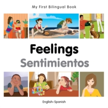 My First Bilingual Book –  Feelings (English-Spanish)