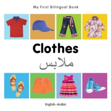 Image for My First Bilingual Book-Clothes (English-Arabic)