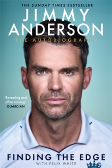 Jimmy Anderson: Finding the Edge: SHORTLISTED FOR THE WILLIAM HILL SPORTS BOOK OF THE YEAR AWARD 2025 - Anderson, Jimmy