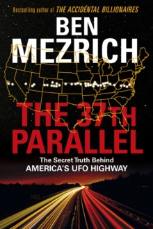 Image for The 37th parallel  : the secret truth behind America's UFO highway