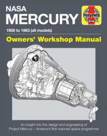 NASA Mercury Owners’ Workshop Manual: 1958 to 1963 (all models)