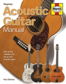 Image for Haynes acoustic guitar manual  : how to buy, maintain and set up your acoustic guitar