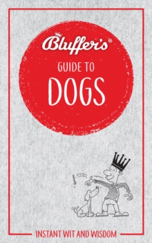 Image for Bluffer's Guide to Dogs