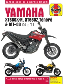 Yamaha XT660 & MT-03 (04 – 11) Haynes Repair Manual: 2004-2011